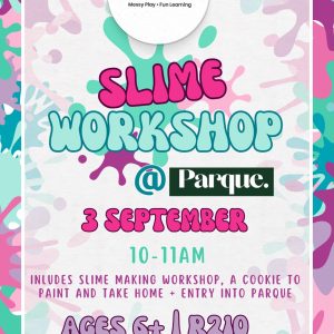 Slime WorkShop @Parque