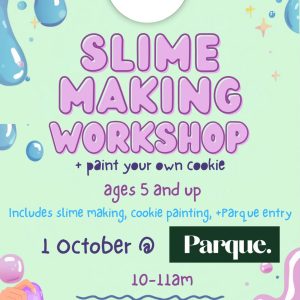 Slime Making Workshop @ Parque